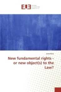 New fundamental rights - or new object(s) to the Law?