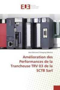 Amélioration Des Performances de la Trancheuse Trv 03 de la Sctb Sarl (Omn.univ.europ.)