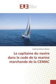 Le Capitaine Du Navire Dans Le Code de la Marine Marchande de la Cemac (Omn.univ.europ.)