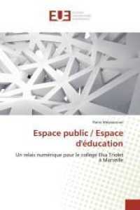 Espace Public / Espace Déducation (Omn.univ.europ.)