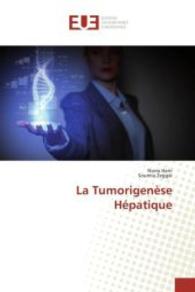 La Tumorigenèse Hépatique (Omn.univ.europ.)