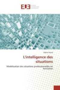 Lintelligence Des Situations (Omn.univ.europ.)