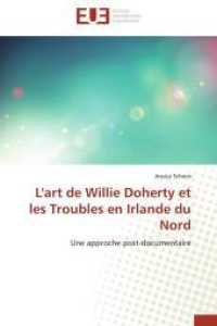 L'art de willie doherty et les troubles en irlande du nord (Omn.Univ.Europ.")