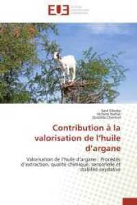 Contribution À La Valorisation de L Huile D Argane (Omn.univ.europ.)