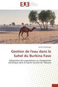 Gestion de l'Eau Dans Le Sahel Du Burkina Faso (Omn.univ.europ.)