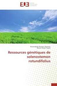 Ressources Génétiques de Solenostemon Rotundifolius (Omn.univ.europ.)