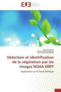 Détection Et Identification de la Végétation Par Les Images Noaa Hrpt (Omn.univ.europ.)
