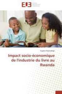 Impact Socio-Économique de l'Industrie Du Livre Au Rwanda (Omn.univ.europ.)