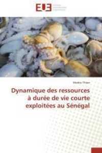 Dynamique Des Ressources À Durée de Vie Courte Exploitées Au Sénégal (Omn.univ.europ.)