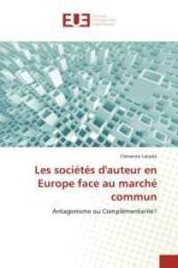 Les sociétés d'auteur en europe face au marché commun (Omn.univ.europ.)