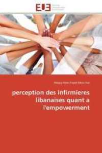 Perception des infirmieres libanaises quant a l'empowerment (Omn.Univ.Europ.")