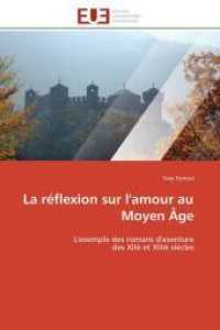 La Réflexion Sur l'Amour Au Moyen Âge (Omn.univ.europ.)