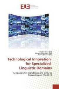 Technological Innovation for Specialized Linguistic Domains