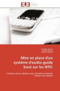 Mise en place d'un système d'audio-guide basé sur les ntic (Omn.Univ.Europ.")