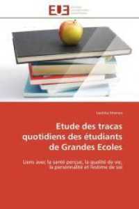 Etude des tracas quotidiens des étudiants de grandes ecoles (Omn.univ.europ.)