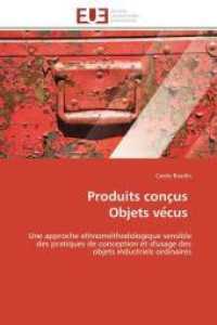 Produits conc us objets ve cus (Omn.Univ.Europ.")