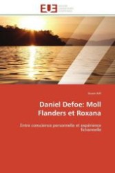 Daniel Defoe: Moll Flanders Et Roxana (Omn.univ.europ.)