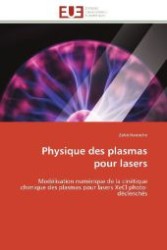 Physique des plasmas pour lasers (Omn.Univ.Europ.")