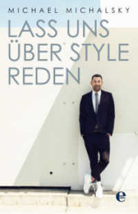 Lass uns über Style reden (301 - Edel Edition) （1. Auflage. 2018. 240 S. 210.00 mm）