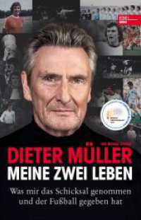 Dieter M&uuml;ller - Meine zwei Leben : Was mir das Schicksal genommen und der Fu&szlig;ball gegeben hat. Nominiert f&uuml;r das Fu&szlig;ballbuch des Jahres 2020 （1. Auflage）