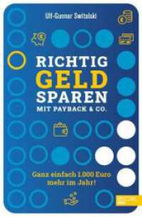 Richtig Geld sparen mit Payback & Co. : Ganz einfach 1000 Euro mehr im Jahr! （1. Auflage）