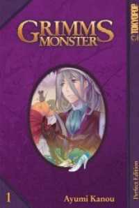 Grimms Monster : Perfect Edition (Perfect Edition Bd.1)