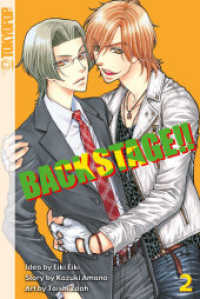 Back Stage!! Bd.2 : Die Light Novel zum Boys Love-Manga Love Stage!! (Back Stage!! Bd.2) （2. Aufl. 2016. 228 S. Mit 1 Farbseite. 18.8 cm）