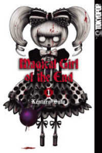Magical Girl of the End 01 Bd.1 (Magical Girl of the End 1) （4. Aufl. 2014. 208 S. SW-Comics. 18.8 cm）