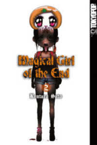 Magical Girl of the End 02 Bd.2 (Magical Girl of the End 2) （2014. 224 S. SW-Comics. 18.8 cm）