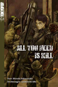 All You Need Is Kill (Novel) (All You Need Is Kill) （2014. 240 S. 18.8 cm）