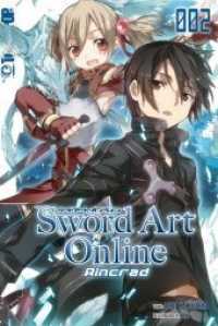 Sword Art Online - Aincrad - Light Novel Bd.2 (Sword Art Online - Novel 2) （2018. 336 S. Mit Farbseiten. 18.8 cm）