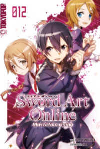 Sword Art Online - Alicization rising Bd.12 : Novel (Sword Art Online 12) （2021. 303 S. 18.8 cm）