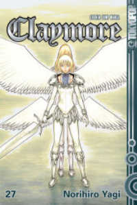 Claymore Bd.27 : Die silberäugigen Kriegerinnen (Claymore Bd.27) （2015. 192 S. SW-Comics. 18.8 cm）