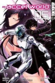 Accel World Bd.5 (Accel World 5) （2016. 196 S. SW-Comics mit Farbseiten. 18.8 cm）