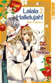 Lalala Hallelujah! Bd.2 (Lalala Hallelujah! 2) （2016. 192 S. SW-Comics. 188 mm）