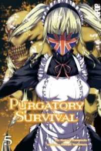 Purgatory Survival Bd.5 (Purgatory Survival 5) （2019. 168 S. Mit Farbseiten. 18.8 cm）