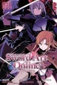 Sword Art Online - Progressive Bd.5 (Sword Art Online - Progressive 5) （2018. 196 S. Mit Farbseiten. 18.8 cm）