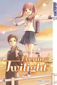 Evening Twilight Bd.4 (Evening Twilight 4) （2019. 196 S. 188 cm）