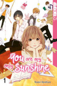 You Are My Only Sunshine Bd.1 (You Are My Only Sunshine .1) （2019. 192 S. 18.8 cm）