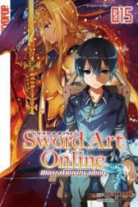 Sword Art Online - Novel 15 (Sword Art Online - Novel 15) （2024. 288 S. mit Farbseiten. 18.8 cm）