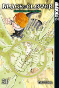 Black Clover 31 : Kreislauf von Gut und Böse (Black Clover 31) （2022. 192 S. 18.8 cm）