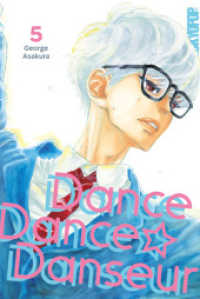 Dance Dance Danseur 2in1 05 (Dance Dance Danseur 2in1 5) （2024. 388 S. mit Farbseiten. 18.8 cm）