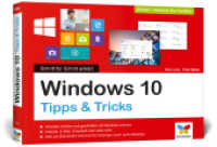 Windows 10 : Schritt für Schritt erklärt. Alles auf einen Blick, komplett in Farbe. Aktuell inkl. Updates. Schneller, leichter und geschickter mit Windows arbeiten. Internet, E-Mail, Sicherheit und vieles mehr. Alles （2. Aufl. 2018. 332 S. m. zahlr. Farbabb. 19 x 24 cm）