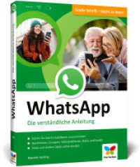 WhatsApp : Die verst&auml;ndliche Anleitung （3., erw. Aufl.）