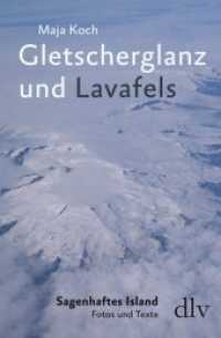 Gletscherglanz und Lavafels : Sagenhaftes Island - Fotos und Texte (deutscher lyrik verlag) （2020. 68 S. farbige Fotos von Maja Koch. 20.5 cm）