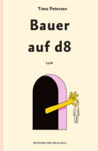 Bauer auf d8 : Lyrik (deutscher lyrik verlag) （2024. 56 S. 20.5 cm）