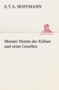 Meister Martin Der Kufner Und Seine Gesellen