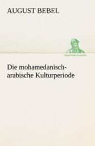Die Mohamedanisch-Arabische Kulturperiode