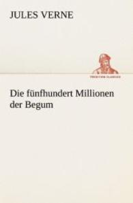 Die Funfhundert Millionen Der Begum