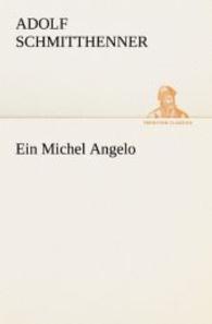 Ein Michel Angelo